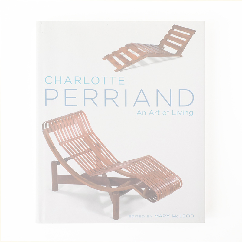 Charlotte Perriand An Art of Living